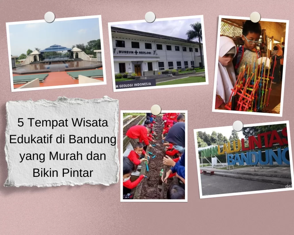 5 Tempat Wisata Edukatif Di Bandung Yang Murah Dan Bikin Pintar – Home