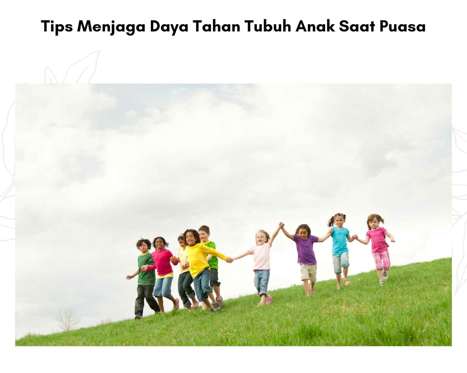 Tips Menjaga Daya Tahan Tubuh Anak Saat Puasa Home